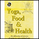Yoga, Food and Health by Swami Gurupremananda Saraswati 