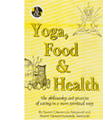 Yoga, Food and Health by Swami Gurupremananda Saraswati 